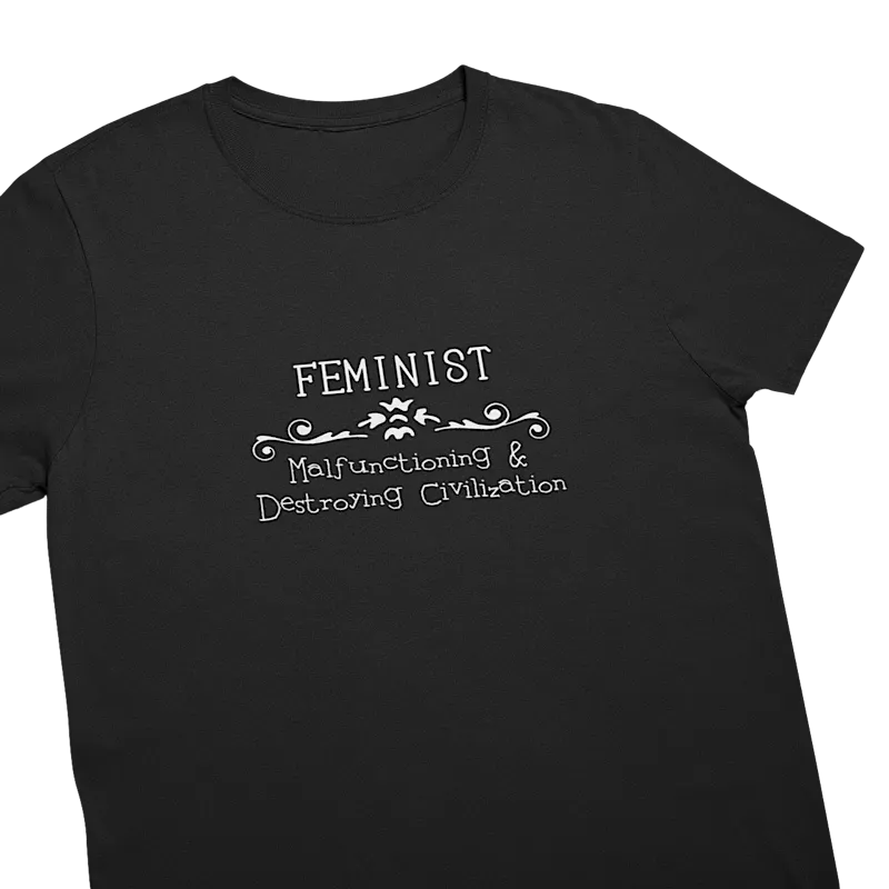 Hand-Printed Feminist: Destroying Civilization Shirt Hand-Printed Feminist: Destroying Civilization Shirt