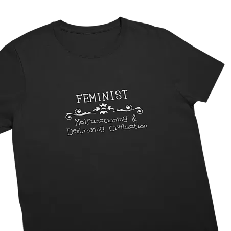 Hand-Printed Feminist: Destroying Civilization Shirt
